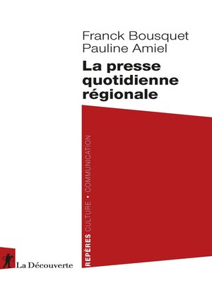 cover image of La presse quotidienne régionale